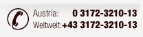 Austria: 03172-3210-13 // Weltweit: +43 3172 3210-13